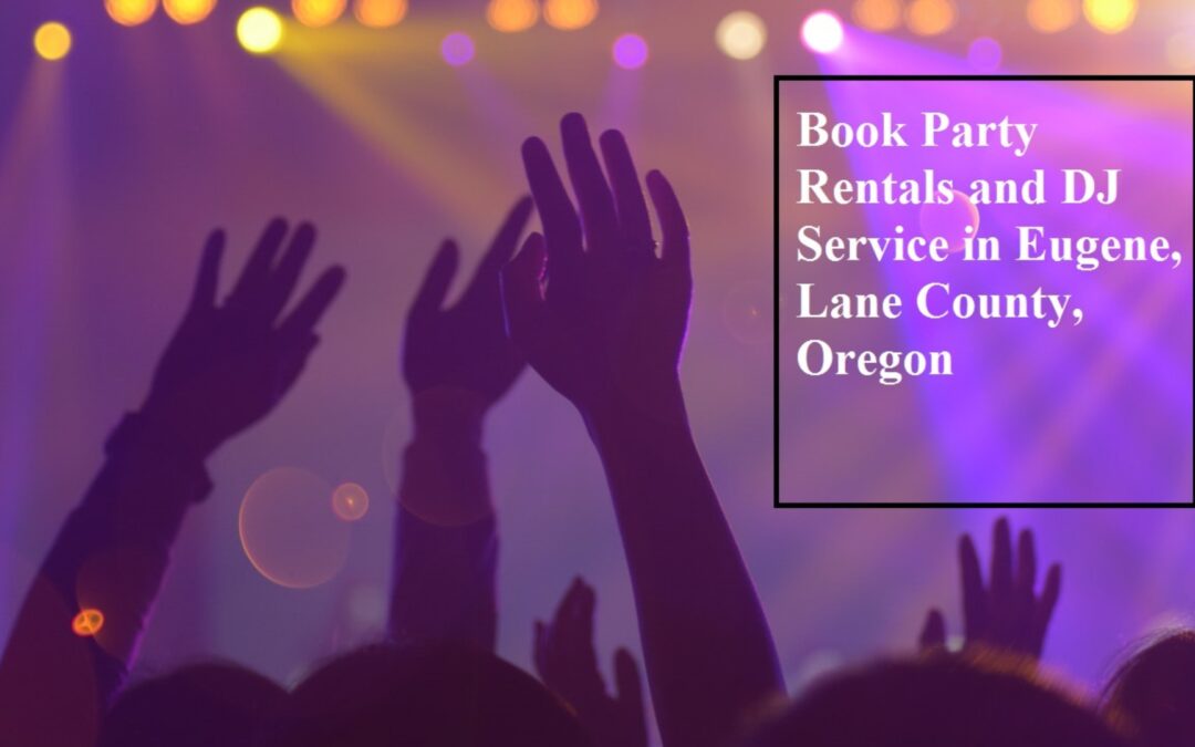 book party rentals and dj service in eugene